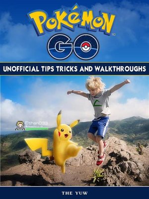 cover image of Pokemon Go Unofficial Tips Tricks and Walkthroughs